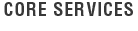 core services